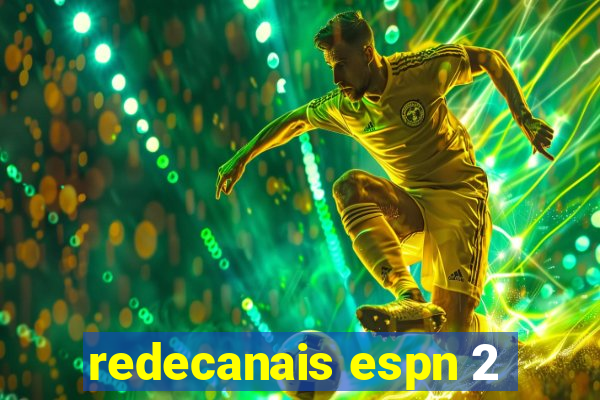 redecanais espn 2